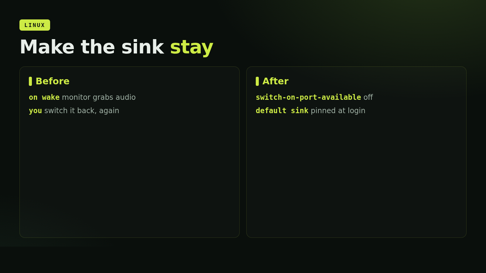 Pinning the PulseAudio default sink so the monitor stops stealing audio